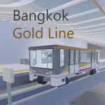 BMA/BTS Bangkok Gold Line Trains