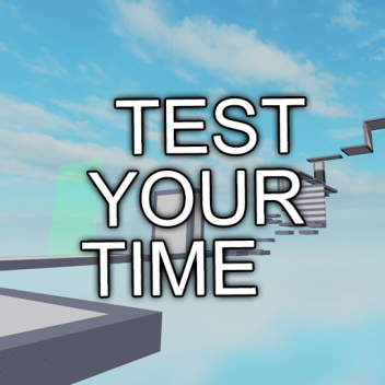 Test your Time! [CLOSED!]