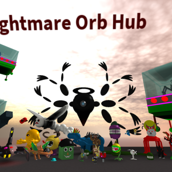 Nightmare orb hub (OG Classic)