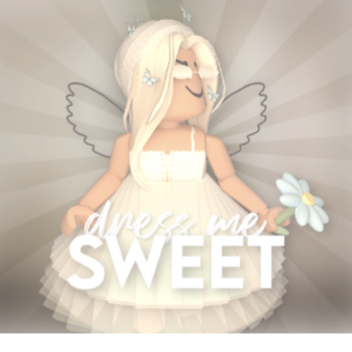 (read description) Dress Me Sweet (legacy)