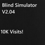 Blind Simulator!
