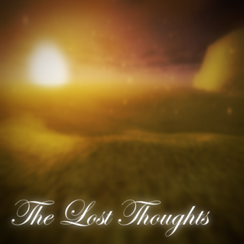 The Lost Thoughts