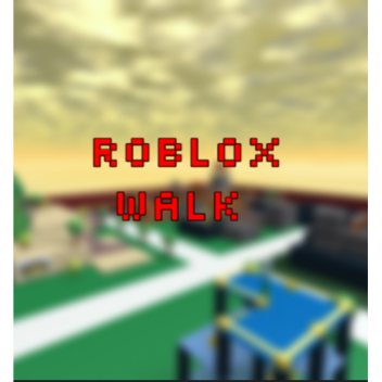 Roblox Walk