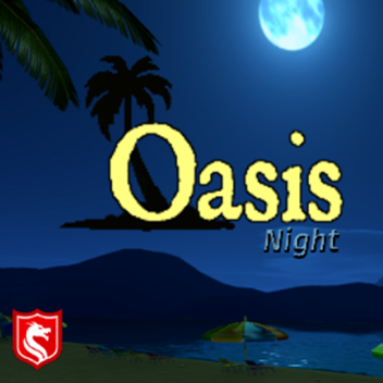 Oasis: Night