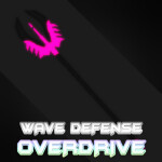 [🛠️CRAFTING] Wave Defense: OVERDRIVE!