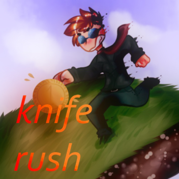 [Wings, Lava Escape] Knife Rush