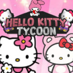 🎀Hello Kitty Tycoon [🌸Blossom Island]