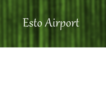 |Esto Airport |