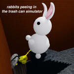 Rabbits peeing in the trash can simulator 
