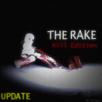 THE RAKE: Kill Edition
