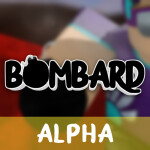 Bombard [ALPHA]