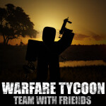 Warfare Tycoon [Alpha]