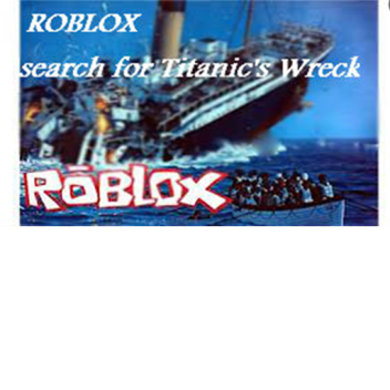 [ORIGINAL] Search for the Wreck of the Titanic 