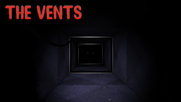 The Vents [HORROR]