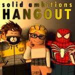 Solid Ambitions Hangout 