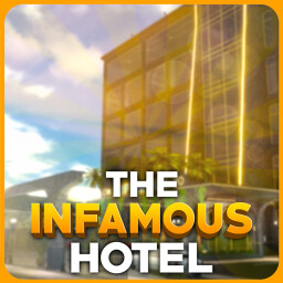 [🔊] The Infamous Hotel Resort thumbnail
