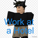 [Update] Hiltion Hotels[Work at a Hotel]