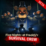 [BETA] Five Nights at Freddy's: Survival Crew