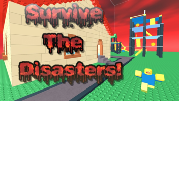 Survive The Epic Disasters [BETA]
