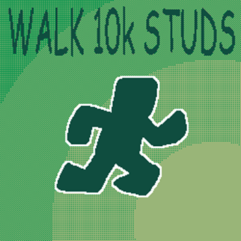 walk 10,000 studs for a badge simulator