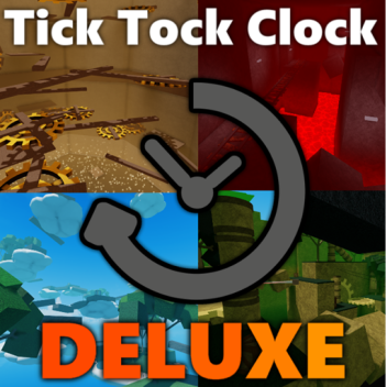 Tick Tock Clock Deluxe