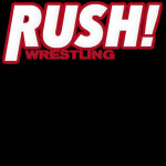 RUSH! Wrestling | 2020