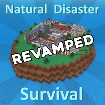 Natural Disaster Survival REVAMPED
