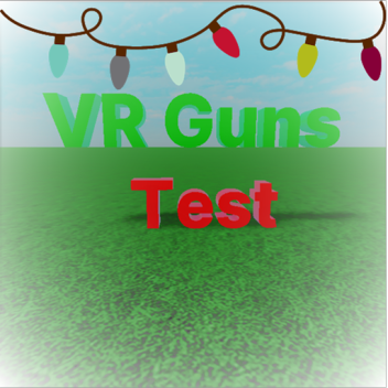 VR Gun Test(BROKEN)