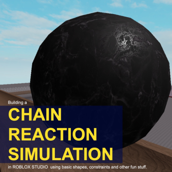 Chain Reaction Simulation