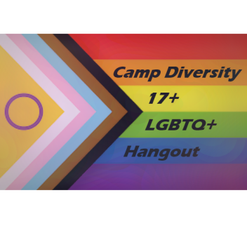 Camp Diversity 17+ LGBTQ+ Hangout