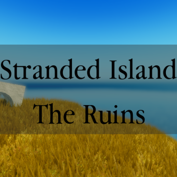 Stranded Island: The Ruins
