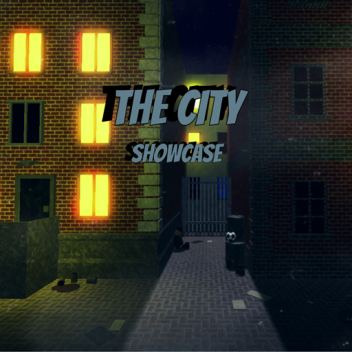 The City [Showcase]