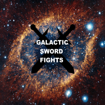 Galactic Sword Fights