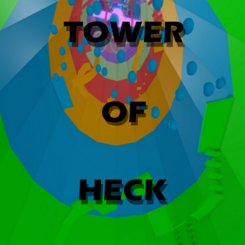 Tower of Heck