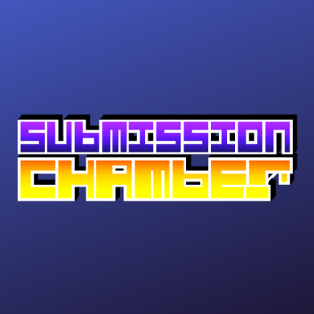 Submission Chamber 2