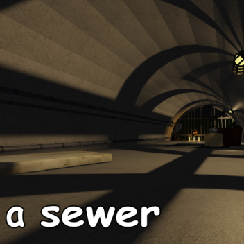 a sewer