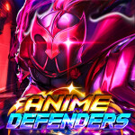 Anime Defenders [🗿RAIDS]
