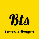 💛BTS (concert) Hangout!💛