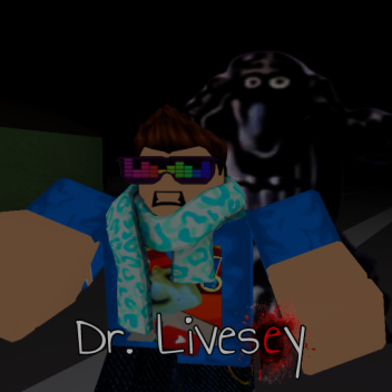 Nextbots - Dr. Livesey