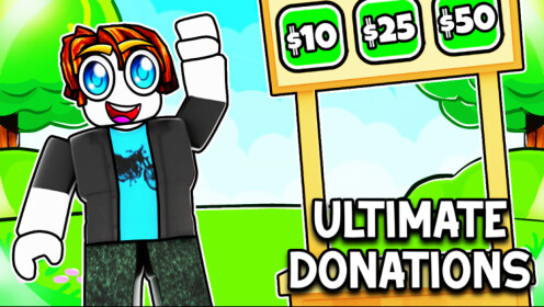 Ultimate Donations! - Roblox