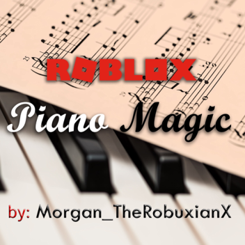 Piano Magic 🎹 (Hall)