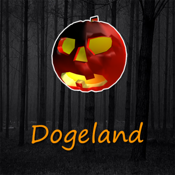 Dogeland [BETA] [HALLOWEEN EVENT]
