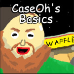CaseOh's Basics