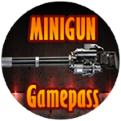 Minigun Gamepass - Roblox