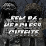 [👀DESC] Fem R6 Headless Outfits