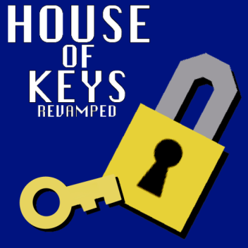 House of Keys Revamped