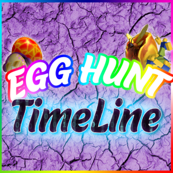 Egg Hunt Timeline