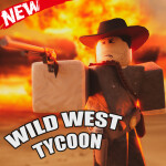 [NEW]🤠Wild West Tycoon!