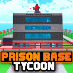 Prison Base Tycoon
