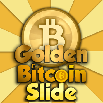 Slide down the golden Bitcoin slide!
